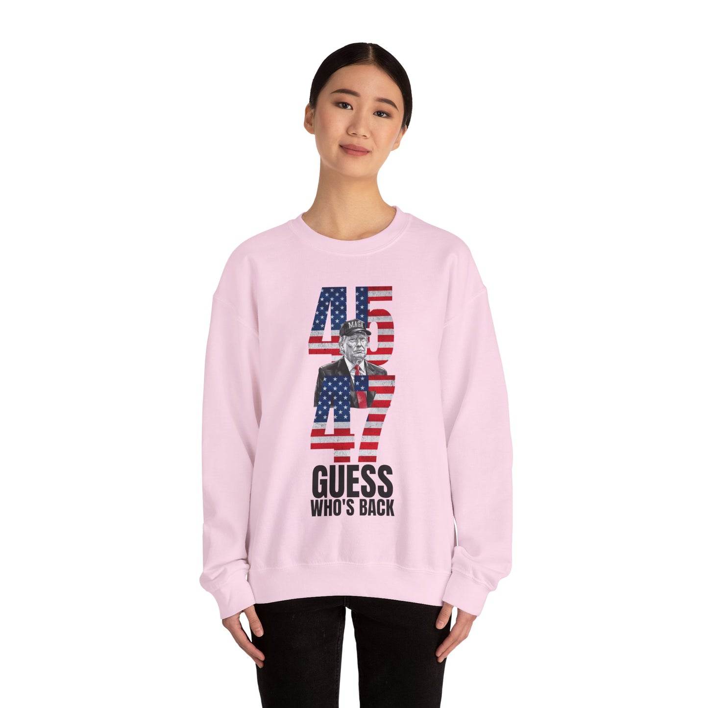 Guess Who's Back, 45 & 47 Trump Sweatshirt