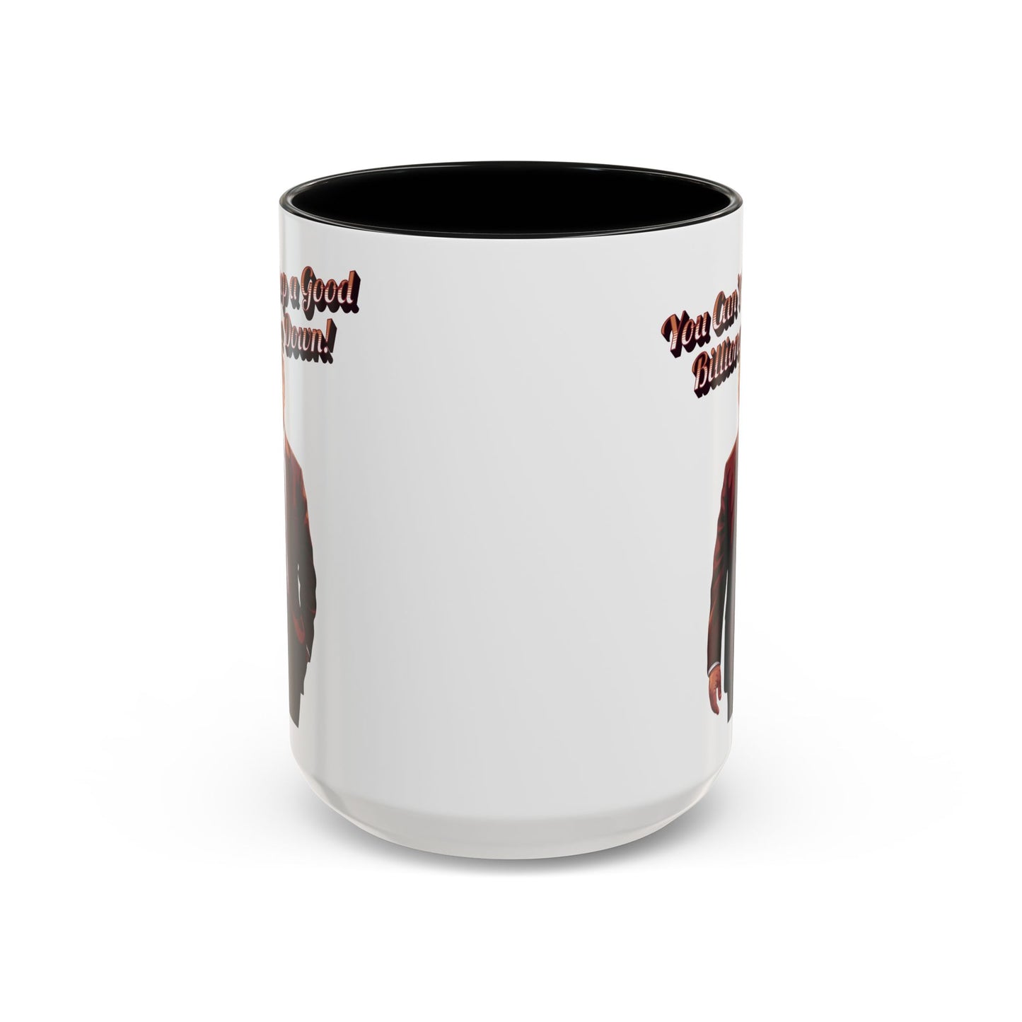 You Can't Keep a Good Billionaire Down! Trump Mug