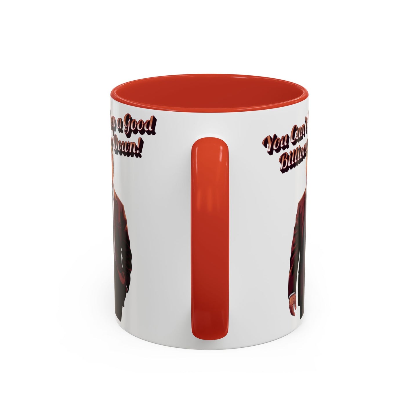 You Can't Keep a Good Billionaire Down! Trump Mug