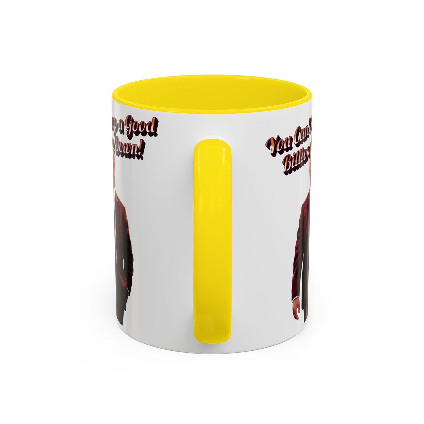 You Can't Keep a Good Billionaire Down! Trump Mug