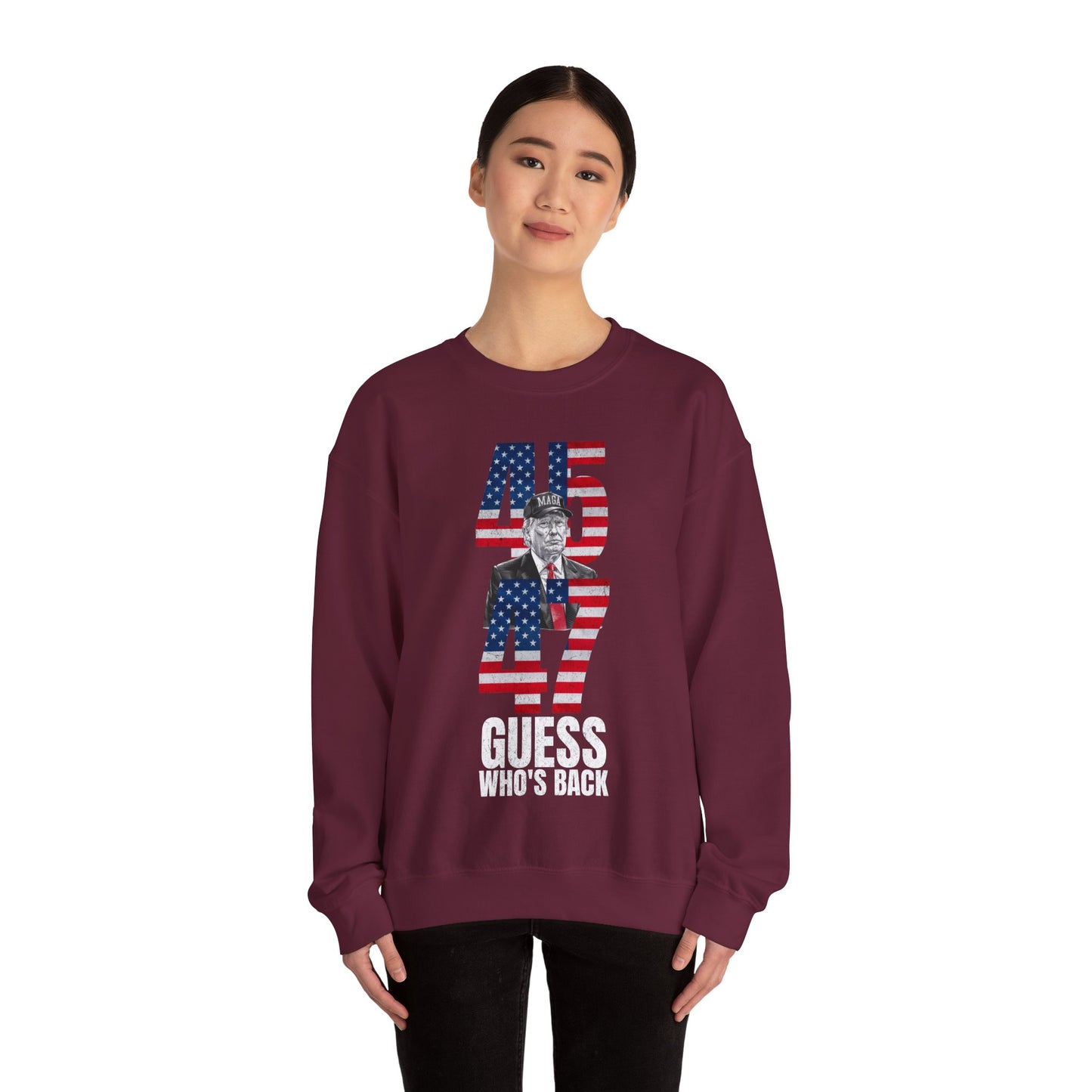 Guess Who's Back, 45 & 47 Trump Sweatshirt