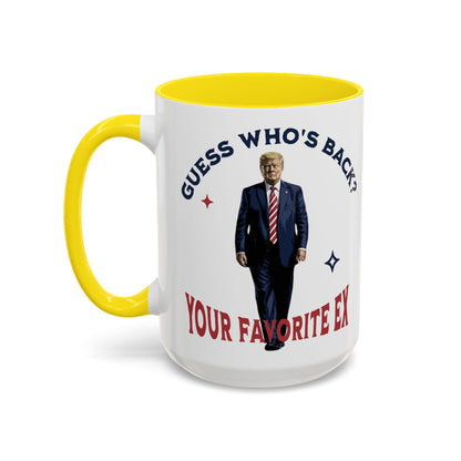 Guess Who's Back? Your Favorite Ex Trump Mug