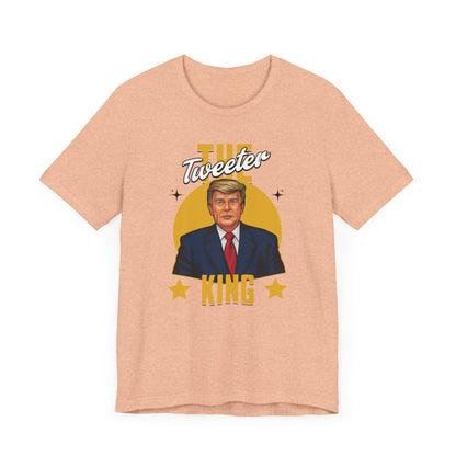 The Tweeter King Trump T-Shirt