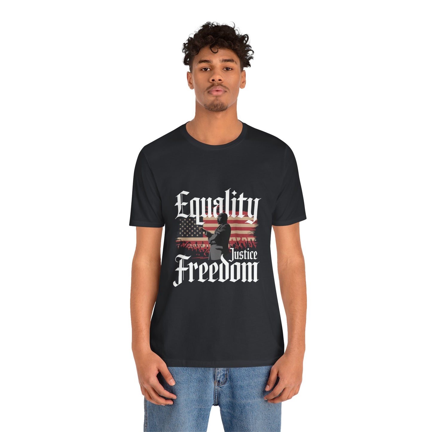 Martin Luther King Jr. - Equality, Justice, Freedom T-Shirt