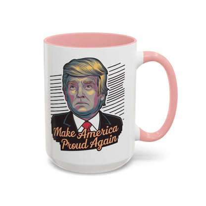 Make America Proud Again Mug