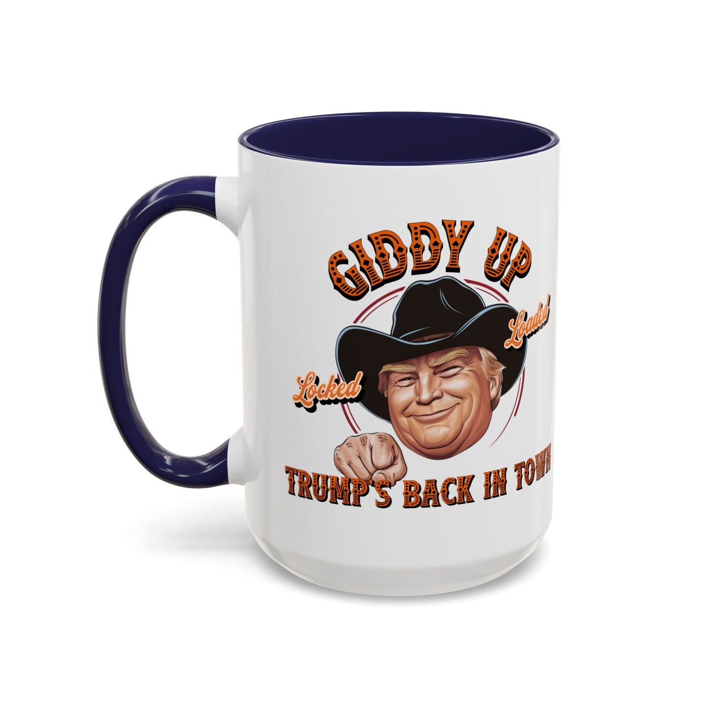 Giddy Up! Trump’s Back in Town Mug