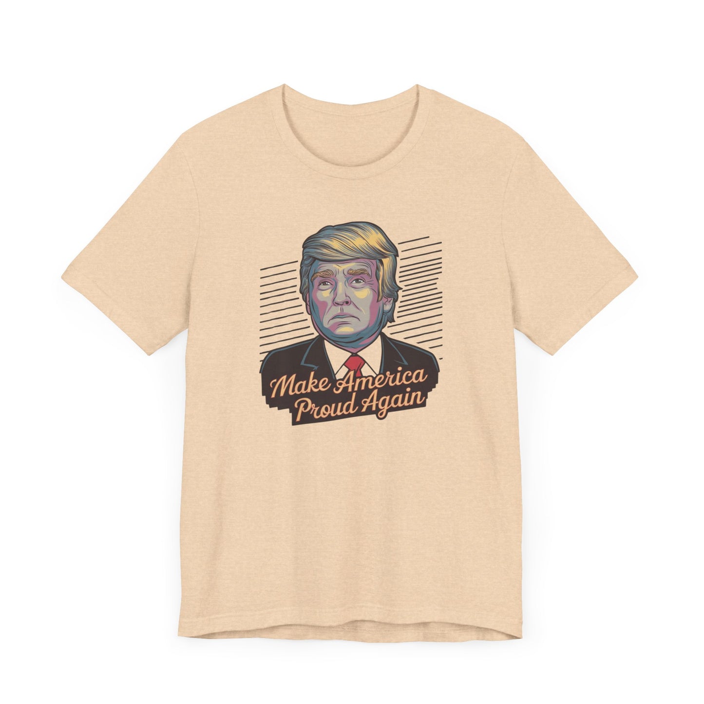 Make America Proud Again T-Shirt