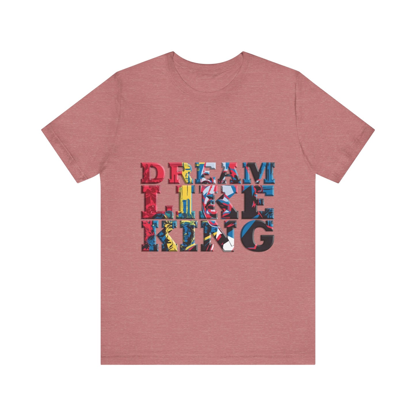 Martin Luther King Jr. - "Dream Like King" T-Shirt v2