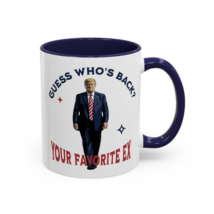 Guess Who's Back? Your Favorite Ex Trump Mug