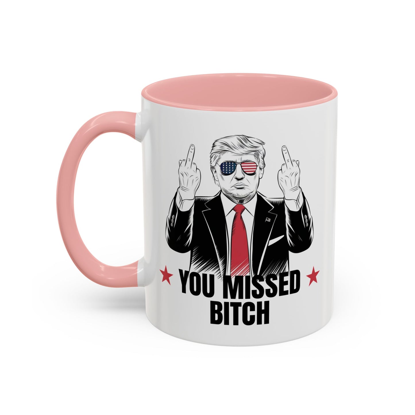 You Missed, Bitch Mug