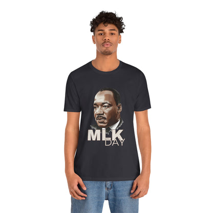 Martin Luther King Jr. - MLK Day T-Shirt v2