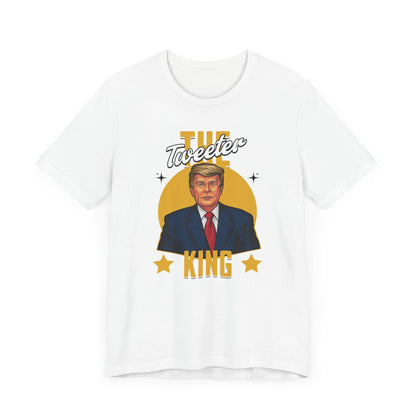 The Tweeter King Trump T-Shirt