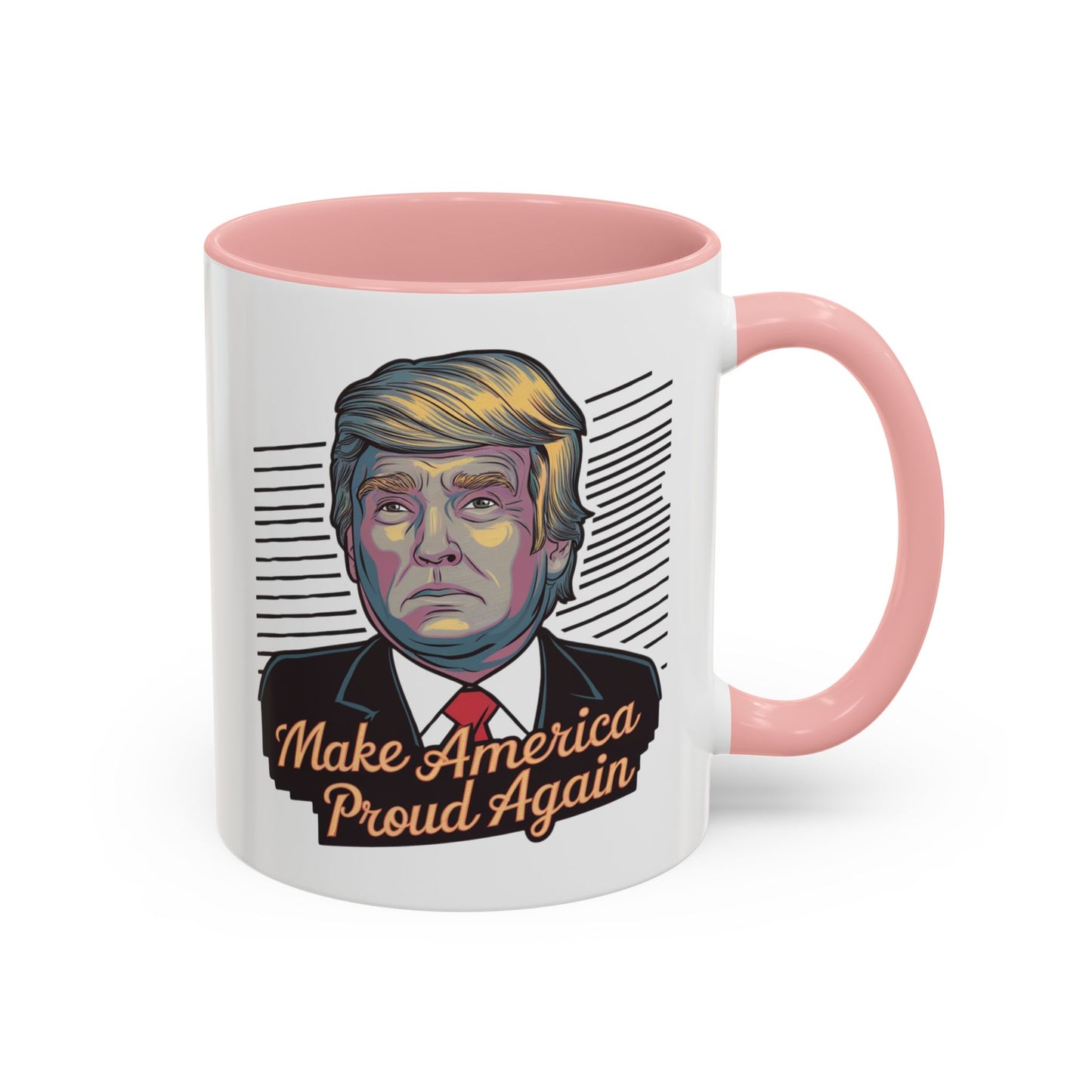 Make America Proud Again Mug