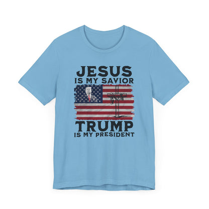 Jesus is My Savior, Trump is My President T-Shirt