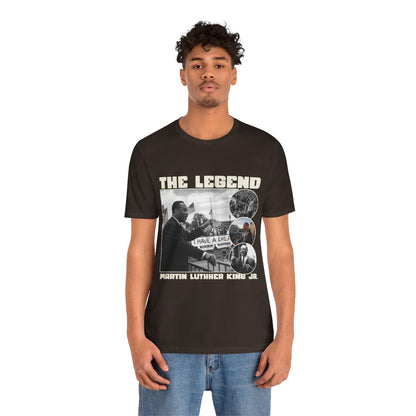 Martin Luther King Jr. - "The Legend" T-Shirt