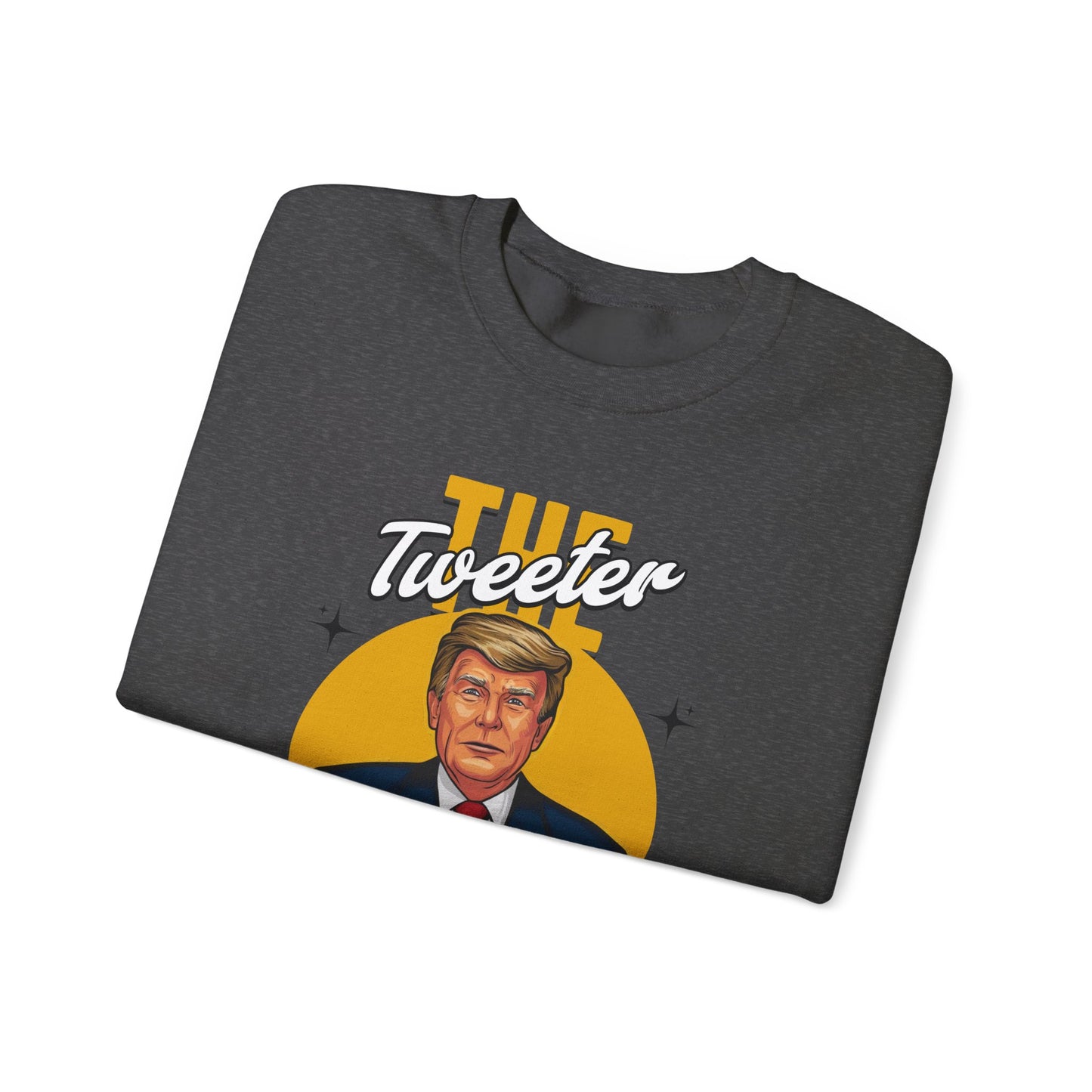 Tweeter King Trump Sweatshirt