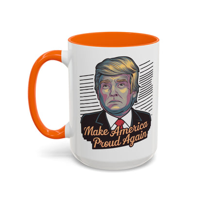 Make America Proud Again Mug