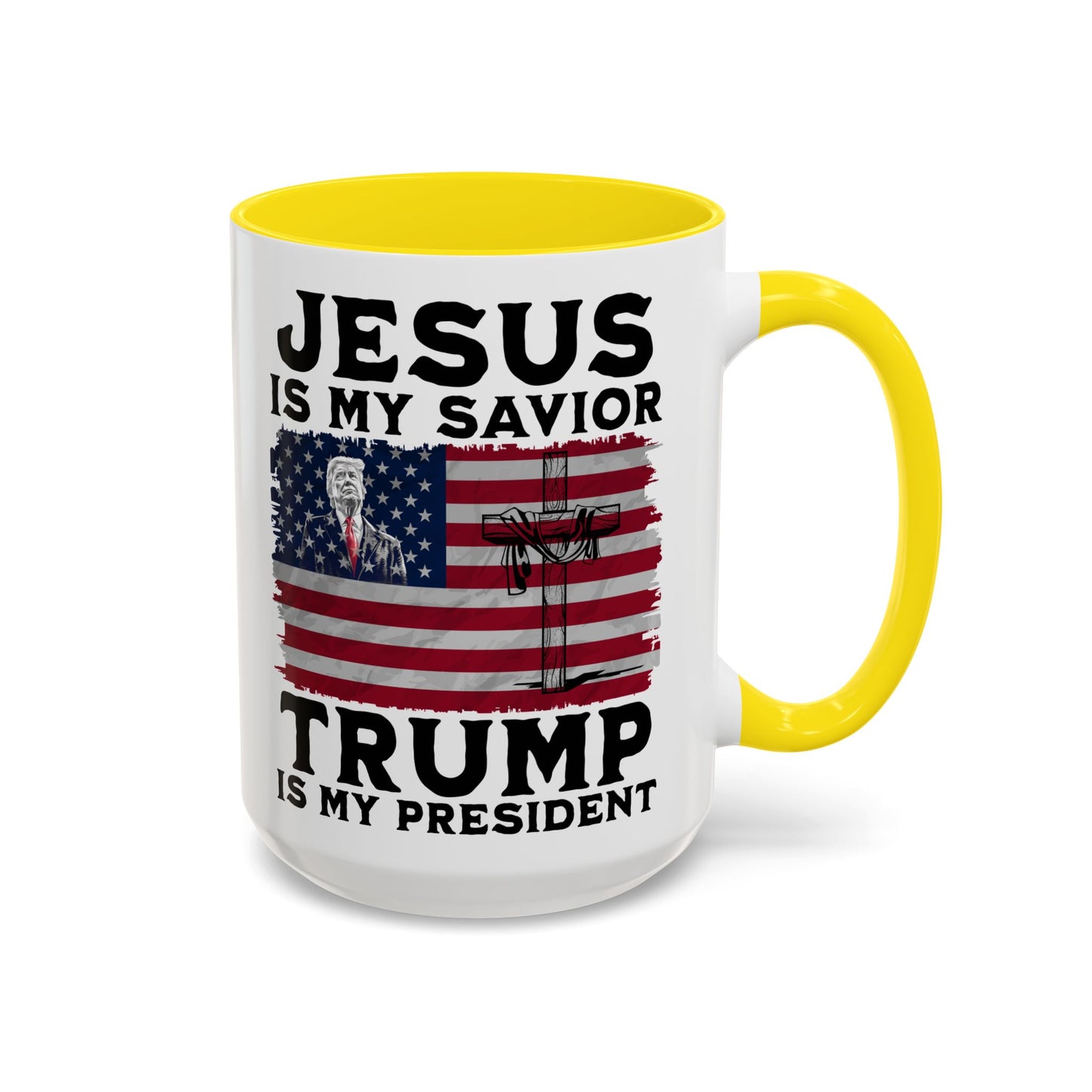 Jesus is My Savior Trump is My President Mug