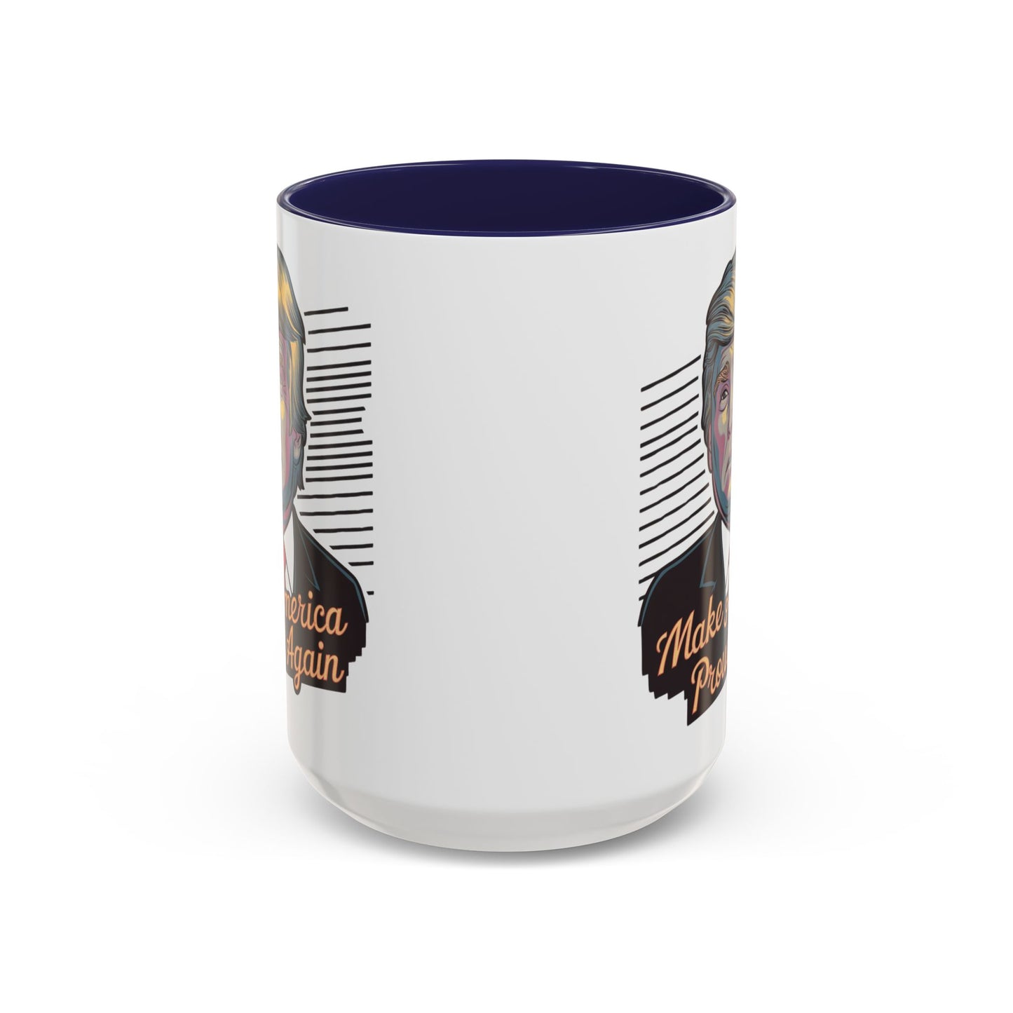 Make America Proud Again Mug