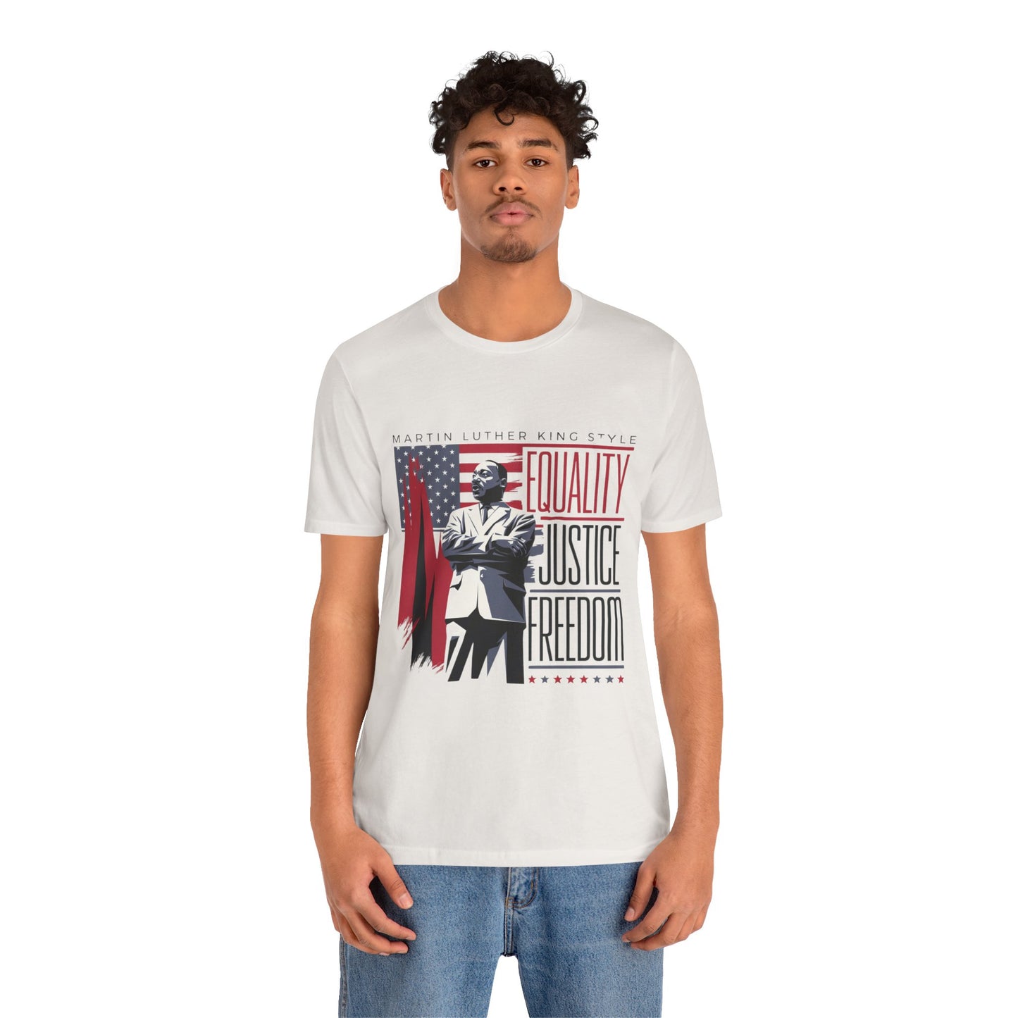 Martin Luther King Jr. - Equality, Justice, Freedom T-Shirt v2