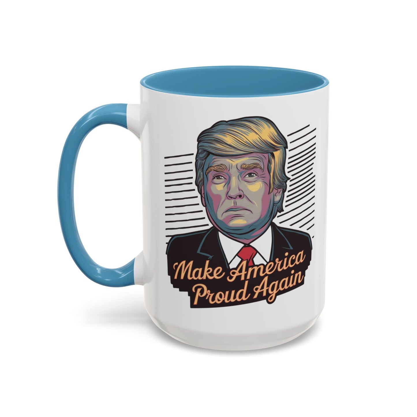 Make America Proud Again Mug