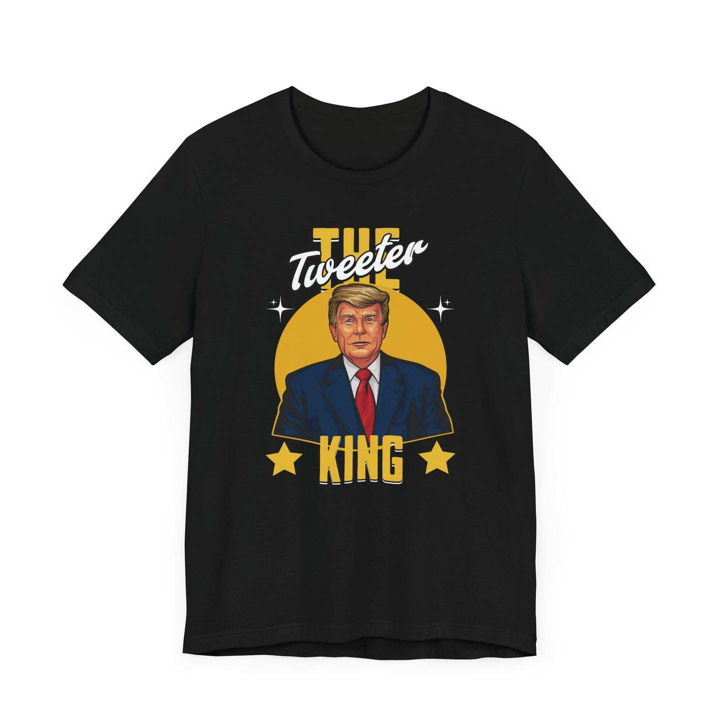 The Tweeter King Trump T-Shirt