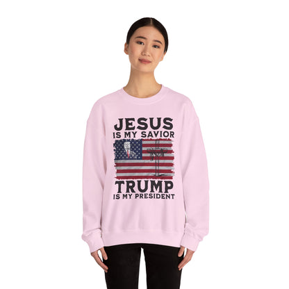 Jesus is My Savior, Trump is My President Sweatshirt