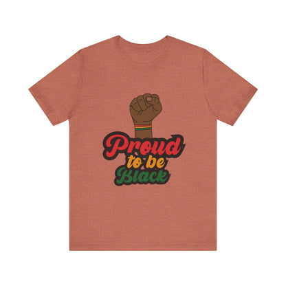 Martin Luther King Jr. - "Proud to Be Black" T-Shirt