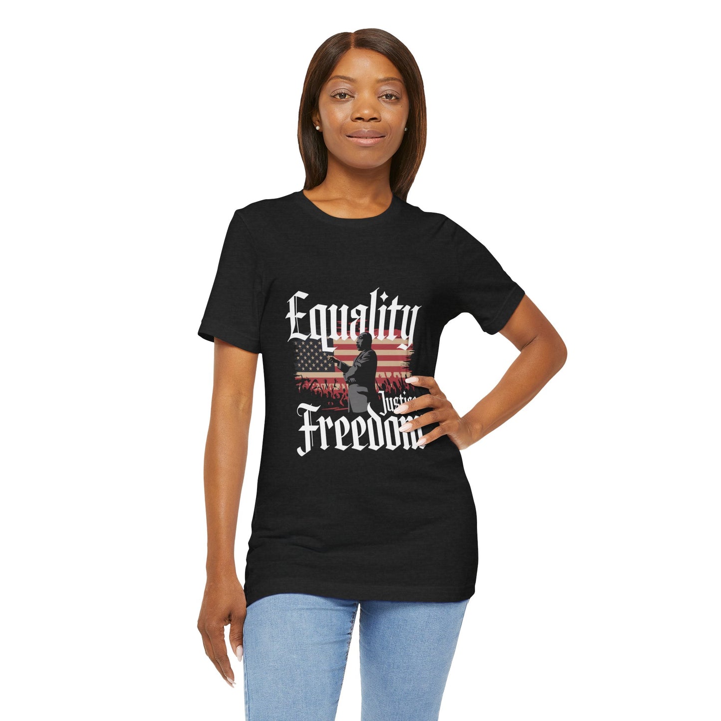 Martin Luther King Jr. - Equality, Justice, Freedom T-Shirt