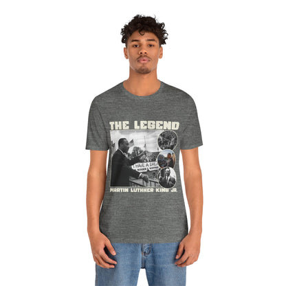 Martin Luther King Jr. - "The Legend" T-Shirt