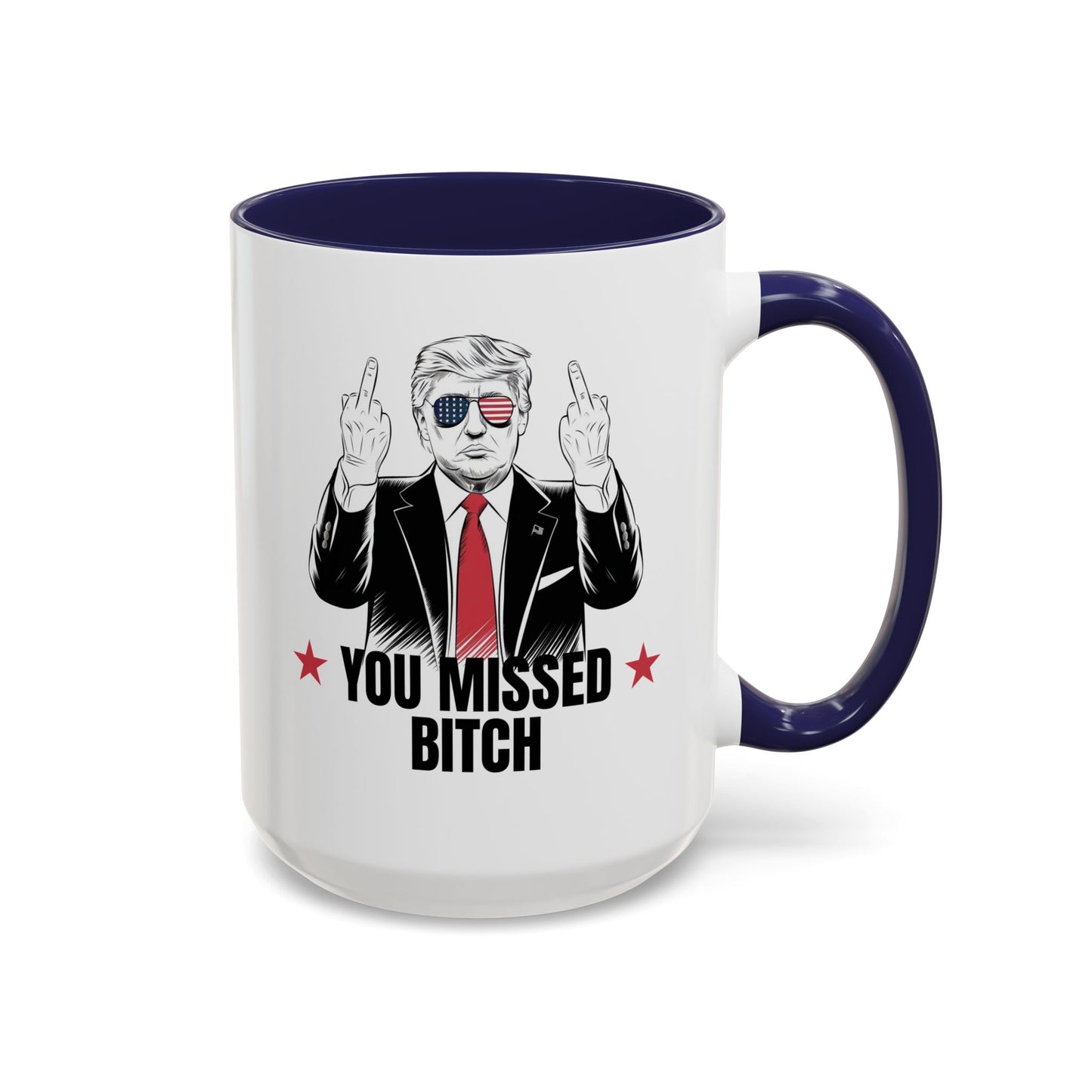 You Missed, Bitch Mug