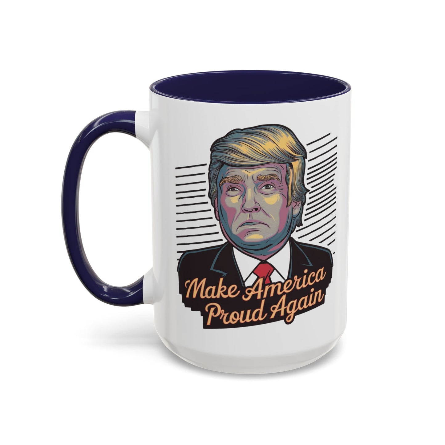 Make America Proud Again Mug