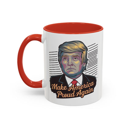 Make America Proud Again Mug