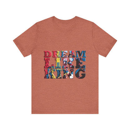 Martin Luther King Jr. - "Dream Like King" T-Shirt v2