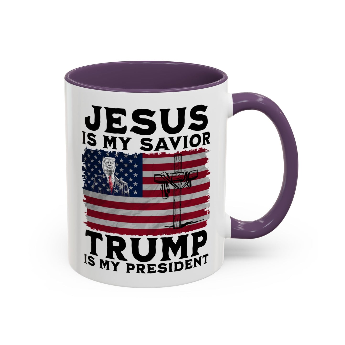 Jesus is My Savior Trump is My President Mug