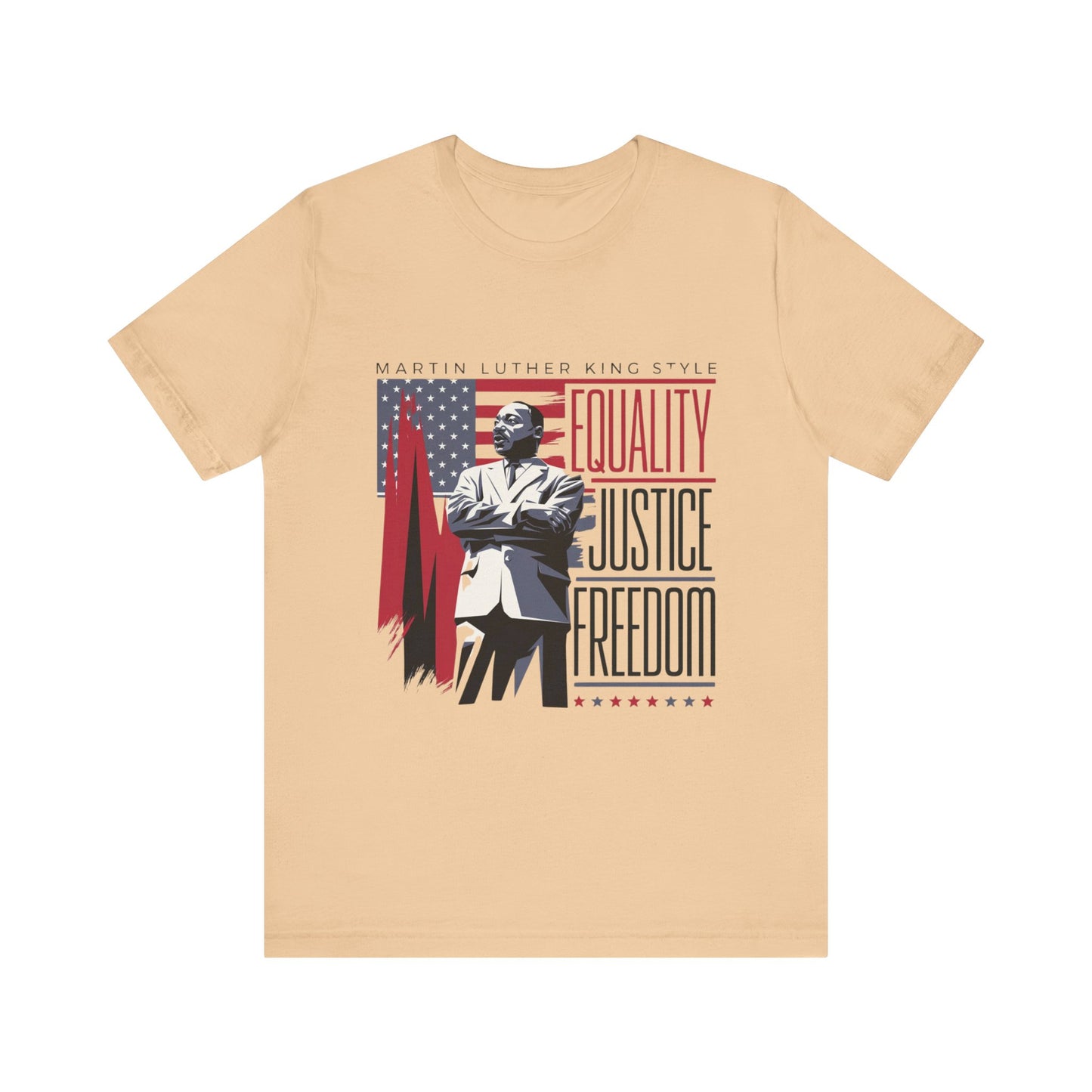 Martin Luther King Jr. - Equality, Justice, Freedom T-Shirt v2