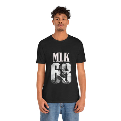 Martin Luther King Jr. - MLK 68 T-Shirt