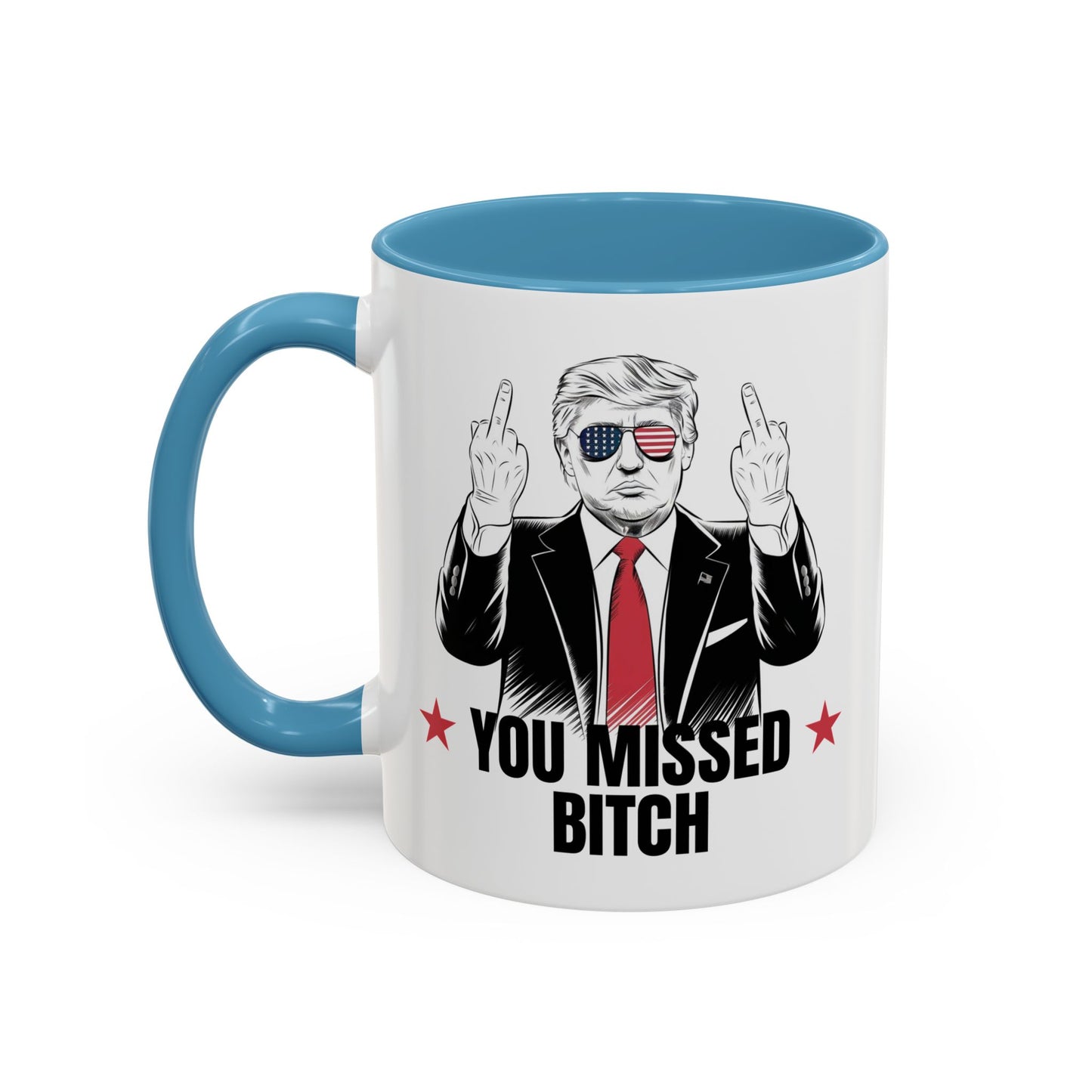 You Missed, Bitch Mug