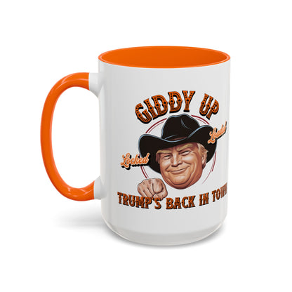 Giddy Up! Trump’s Back in Town Mug