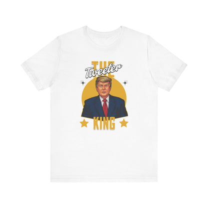 The Tweeter King Trump T-Shirt