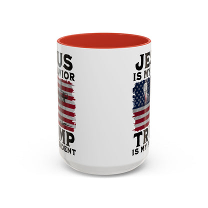 Jesus is My Savior Trump is My President Mug