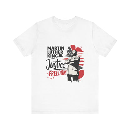 Martin Luther King Jr. - Equality, Justice, Freedom T-Shirt v3