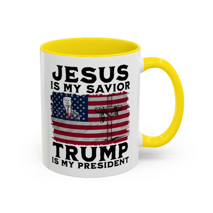 Jesus is My Savior Trump is My President Mug