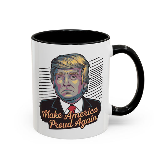 Make America Proud Again Mug