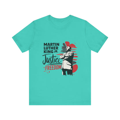 Martin Luther King Jr. - Equality, Justice, Freedom T-Shirt v3