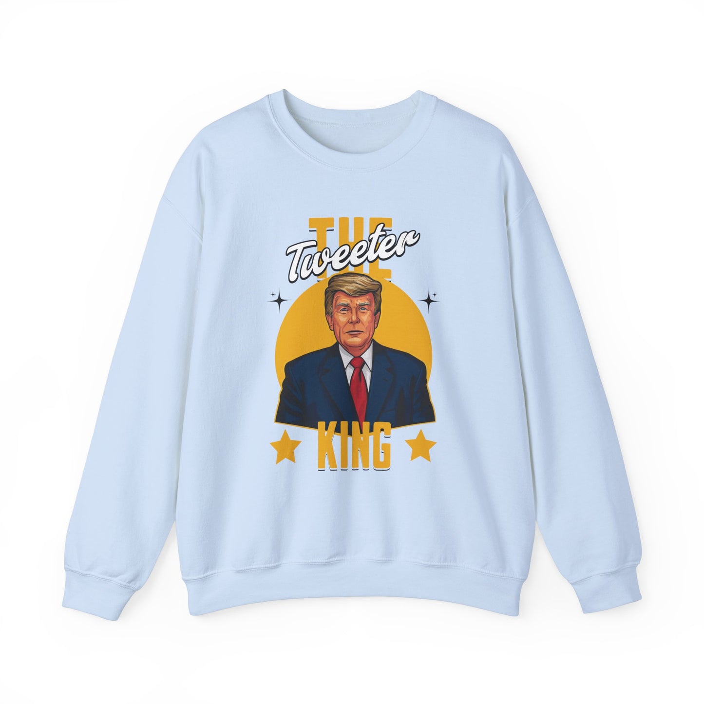 Tweeter King Trump Sweatshirt