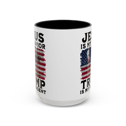 Jesus is My Savior Trump is My President Mug