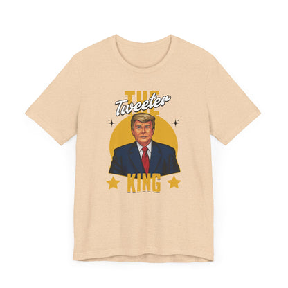 The Tweeter King Trump T-Shirt