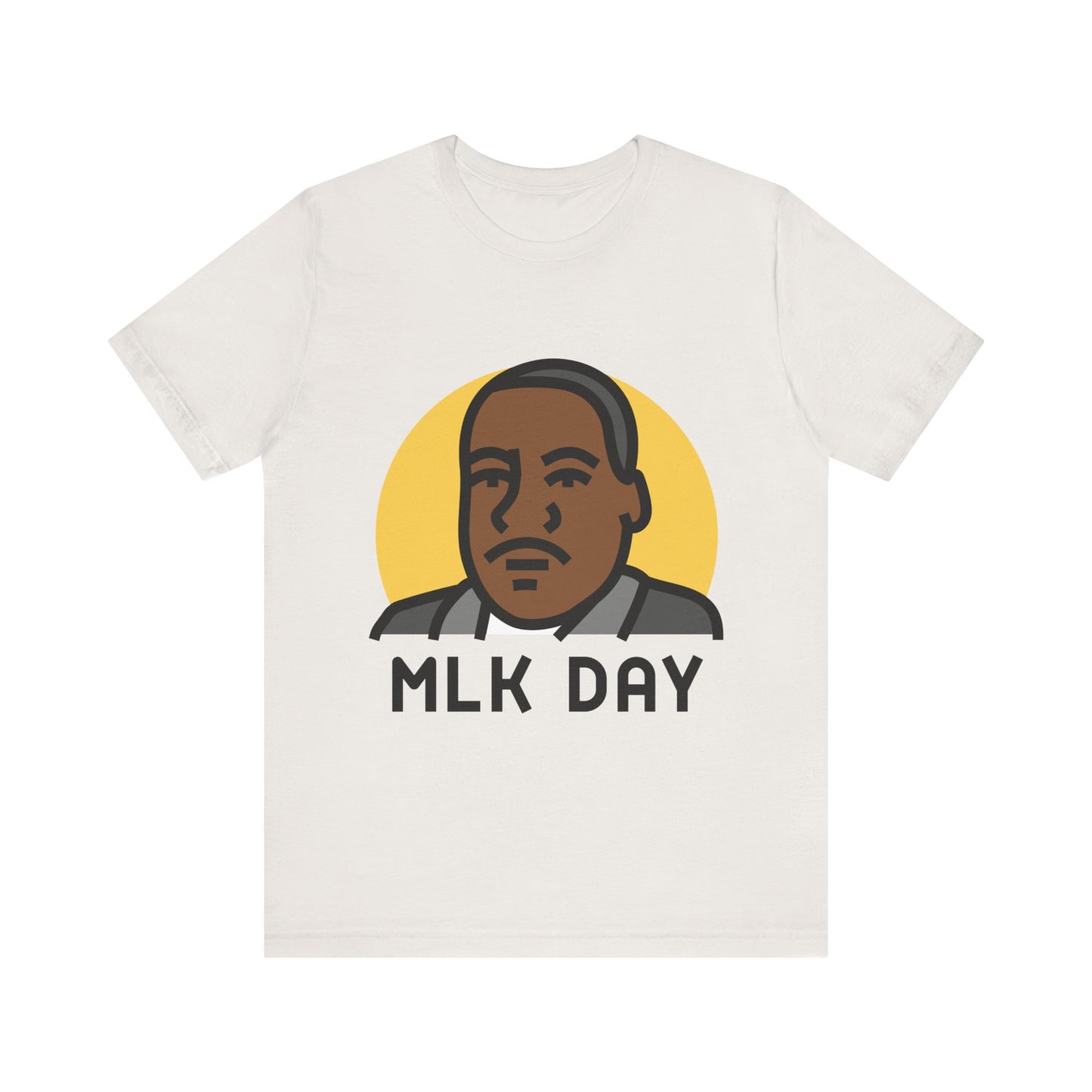 Martin Luther King Jr. - MLK Day T-Shirt