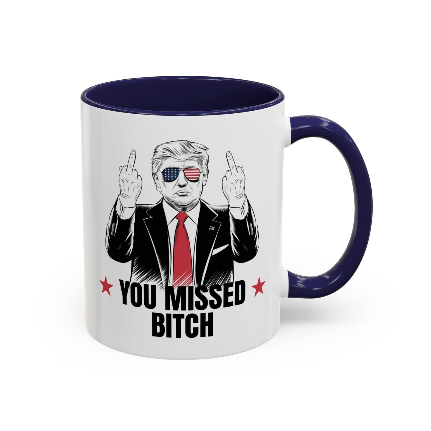 You Missed, Bitch Mug